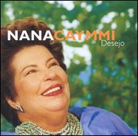 Nana Caymmi - Desejo lyrics