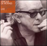 Vinicius de Moraes - Live in Buenos Aires lyrics
