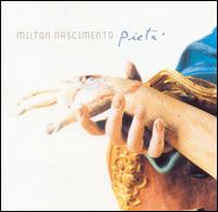 Milton Nascimento - Pieta lyrics
