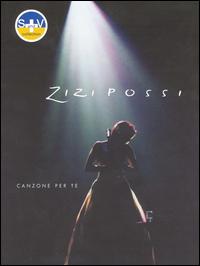Zizi Possi - Canzone Per Te: Sound and Vision lyrics
