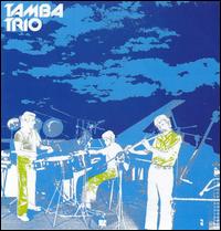 Tamba Trio - Tamba Trio [3 Horas de Manh?] lyrics