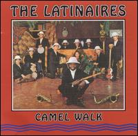 The Latinaires - Camel Walk lyrics