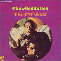 The TnT Band - The Meditation lyrics