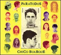 Chico Buarque - Para Todos lyrics