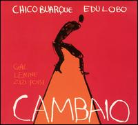 Chico Buarque - Edu Lobo Cambaio lyrics