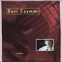 Dori Caymmi - If Ever... lyrics
