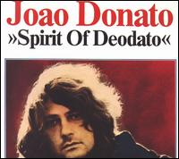 Joo Donato - Spirit of Deodato lyrics