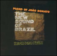 Joo Donato - New Sound of Brazil: Piano Sound of Jo?o Donato lyrics