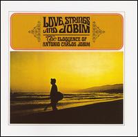 Antonio Carlos Jobim - Love, Strings and Jobim lyrics
