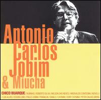 Antonio Carlos Jobim - Antonio Carlos Jobim & Miucha lyrics