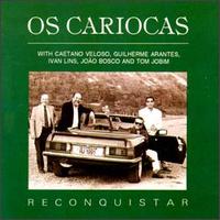 Os Cariocas - Reconquistar lyrics