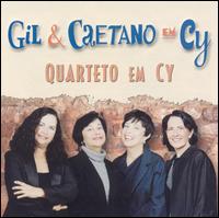 Quarteto em Cy - Gil & Caetano Em Cy lyrics