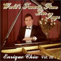 Enrique Chia - World's Favorite Piano Love Songs, Vol. 3 lyrics