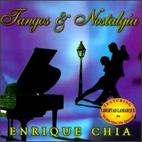 Enrique Chia - Tangos Y Nostalgia lyrics