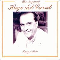 Hugo del Carril - Tango Soul lyrics