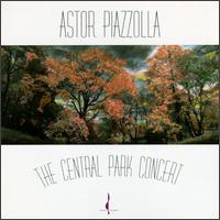 Astor Piazzolla - Astor Piazzolla: The Central Park Concert [live] lyrics