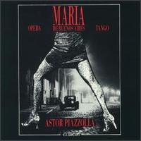 Astor Piazzolla - Maria de Buenos Aires [RCA] [live] lyrics