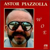 Astor Piazzolla - Woe lyrics