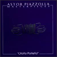 Astor Piazzolla - Otono Porteno, Vol. 2 lyrics
