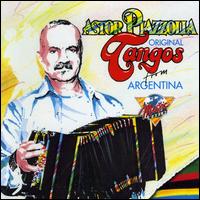 Astor Piazzolla - Original Tangos from Argentina lyrics
