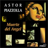 Astor Piazzolla - Muerte del Angel lyrics
