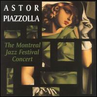 Astor Piazzolla - In Montreal lyrics