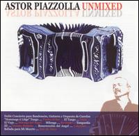 Astor Piazzolla - Unmixed lyrics