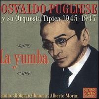 Osvaldo Pugliese - La Yumba lyrics