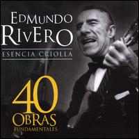 Edmundo Rivero - 40 Obras Fundamentales lyrics