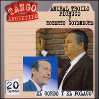 Anbal Troilo - El Gordo y el Polaco lyrics