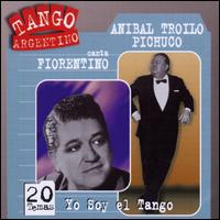 Anbal Troilo - Yo Soy el Tango lyrics