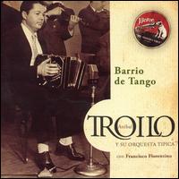 Anbal Troilo - Barrio de Tango lyrics
