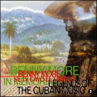 Beny Mor - Legends of Cuban Music, Vol. 2 lyrics