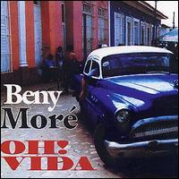 Beny Mor - Oh Vida lyrics
