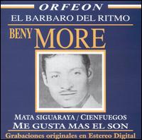 Beny Mor - El Barbaro Del Ritmo [Orfeon] lyrics