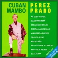 Prez Prado - Cuban Mambo lyrics