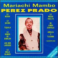 Prez Prado - Mariachi Mambo lyrics