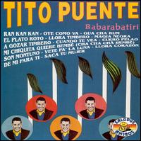 Tito Puente - Babarabatiri lyrics