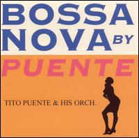 Tito Puente - Bossa Nova lyrics