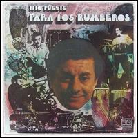 Tito Puente - Para Los Rumberos lyrics