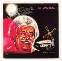 Tito Puente - Ce' Magnifique lyrics