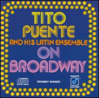 Tito Puente - On Broadway lyrics