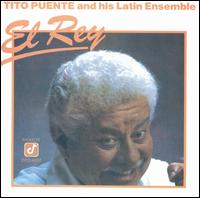 Tito Puente - El Rey lyrics