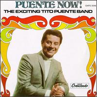 Tito Puente - Puente Now! The Exciting Tito Puente Band lyrics