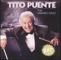 Tito Puente - The Mambo King: His 100th Album lyrics