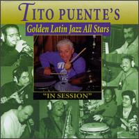 Tito Puente - Tito Puente's Golden Latin Jazz All Stars lyrics