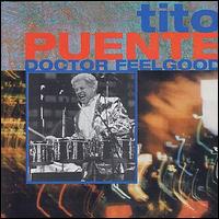 Tito Puente - Dr. Feelgood lyrics