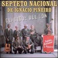 Septeto Nacional de Ignacio Pieiro - Clasicos del Son [Egrem] lyrics
