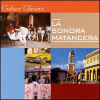 La Sonora Matancera - Cuban Classics: La Sonora Matancera lyrics