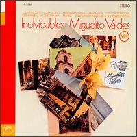 Miguelito Valds - Inolvidables lyrics